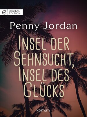 cover image of Insel der Sehnsucht, Insel des Glücks